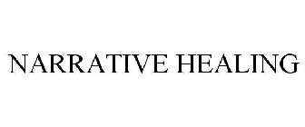 NARRATIVE HEALING