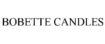 BOBETTE CANDLES