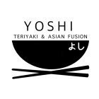 YOSHI TERIYAKI & ASIAN FUSION