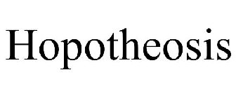 HOPOTHEOSIS