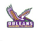 ORLEANS DAIQUIRIES TO GEAUX