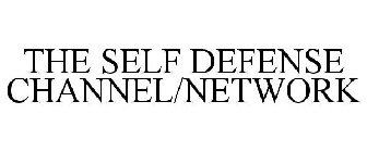 THE SELF DEFENSE CHANNEL/NETWORK