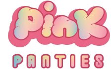 PINK PANTIES