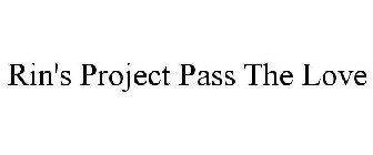 RIN'S PROJECT PASS THE LOVE