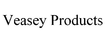 VEASEY PRODUCTS