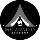 MELANATED CAMPOUT