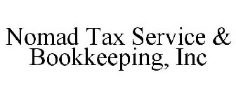 NOMAD TAX SERVICE & BOOKKEEPING, INC