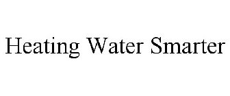HEATING WATER SMARTER