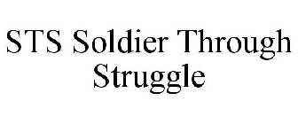 STS SOLDIER THROUGH STRUGGLE