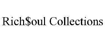 RICH$OUL COLLECTIONS