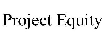 PROJECT EQUITY