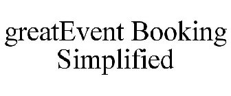 GREATEVENT BOOKING SIMPLIFIED