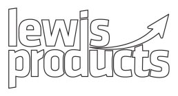 LEWIS PRODUCTS