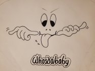 WHOSDABABY