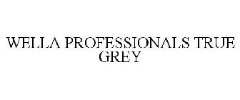 WELLA PROFESSIONALS TRUE GREY