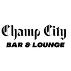 CHAMP CITY BAR & LOUNGE