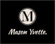 M MASON YVETTE.