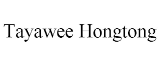 TAYAWEE HONGTONG