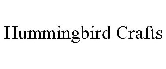 HUMMINGBIRD CRAFTS