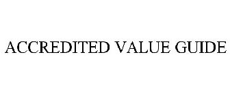 ACCREDITED VALUE GUIDE