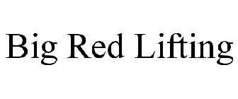 BIG RED LIFTING