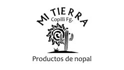 MI TIERRA COPILLI FG. PRODUCTOS DE NOPAL