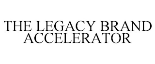 THE LEGACY BRAND ACCELERATOR