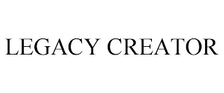 LEGACY CREATOR