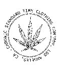 . CHRONIC STANDARD TIME CLOTHING COMPANY. LOS ANGELES, CA