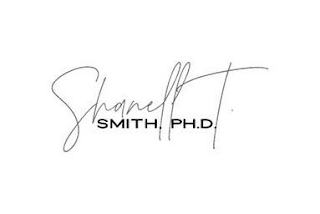 SHANELL T. SMITH, PH.D.