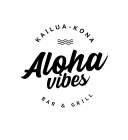 KAILUA-KONA ALOHA VIBES BAR & GRILL