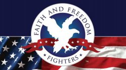 FAITH AND FREEDOM FIGHTERS