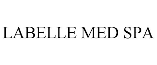 LABELLE MED SPA