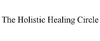 THE HOLISTIC HEALING CIRCLE