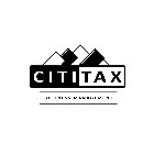 CITITAX BUSINESS MANAGEMENT
