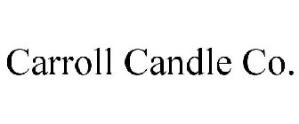 CARROLL CANDLE CO.