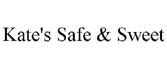 KATE'S SAFE & SWEET