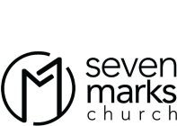 M7 SEVEN MARKS CHURCH