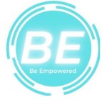 BE BE EMPOWERED