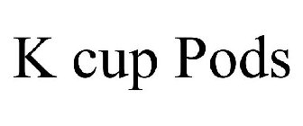 K CUP PODS