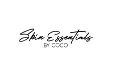 SKIN ESSENTIALS BY COCO