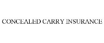 CONCEALED CARRY INSURANCE