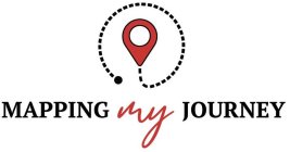 MAPPING MY JOURNEY