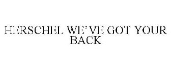 HERSCHEL WE'VE GOT YOUR BACK