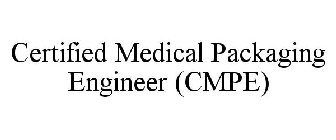 CERTIFIED MEDICAL PACKAGING ENGINEER (CMPE)