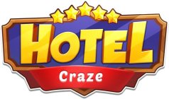 HOTEL CRAZE