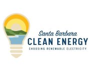 SANTA BARBARA CLEAN ENERGY CHOOSING RENEWABLE ELECTRICITY