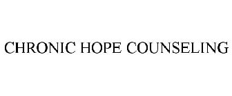 CHRONIC HOPE COUNSELING