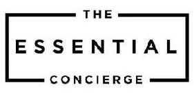 THE ESSENTIAL CONCIERGE