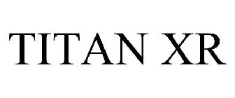 TITAN XR